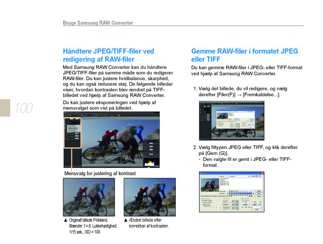 Samsung EV-NX10ZZBCBSE 100, Håndtere JPEG/TIFF-ﬁler ved, Redigering af RAW-ﬁler, Gemme RAW-ﬁler i formatet Jpeg eller Tiff 