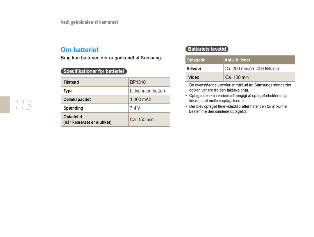 Samsung EV-NX10ZZBABSE manual Om batteriet, Speciﬁkationer for batteriet, Brug kun batterier, der er godkendt af Samsung 