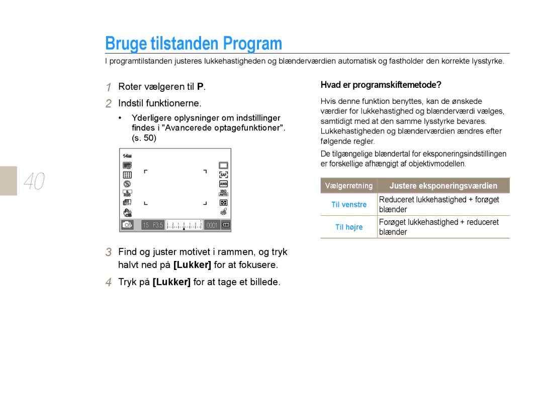 Samsung EV-NX10ZZBCBSE Bruge tilstanden Program, Roter vælgeren til P Indstil funktionerne, Hvad er programskiftemetode? 