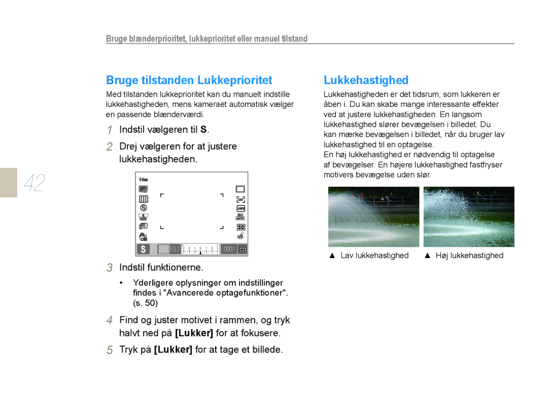 Samsung EV-NX10ZZBABDK, EV-NX10ZZBCBSE, EV-NX10ZZBABSE manual Bruge tilstanden Lukkeprioritet, Lukkehastighed 