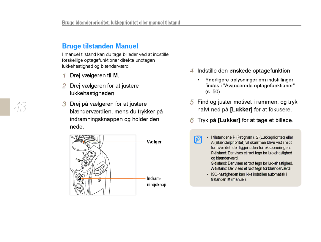 Samsung EV-NX10ZZBCBSE, EV-NX10ZZBABDK manual Bruge tilstanden Manuel, Indstille den ønskede optagefunktion, Vælger, Indram 