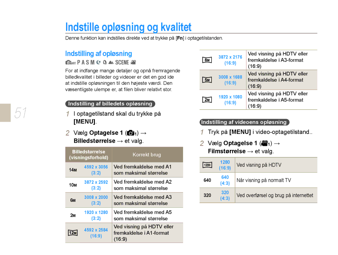 Samsung EV-NX10ZZBABDK Indstille opløsning og kvalitet, Indstilling af opløsning, Tryk på Menu i video-optagetilstand 