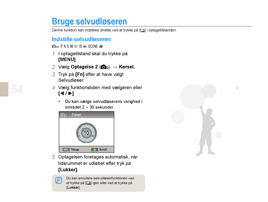 Samsung EV-NX10ZZBABDK, EV-NX10ZZBCBSE manual Bruge selvudløseren, Indstille selvudløseren, Vælg Optagelse 2 2 → Kørsel 