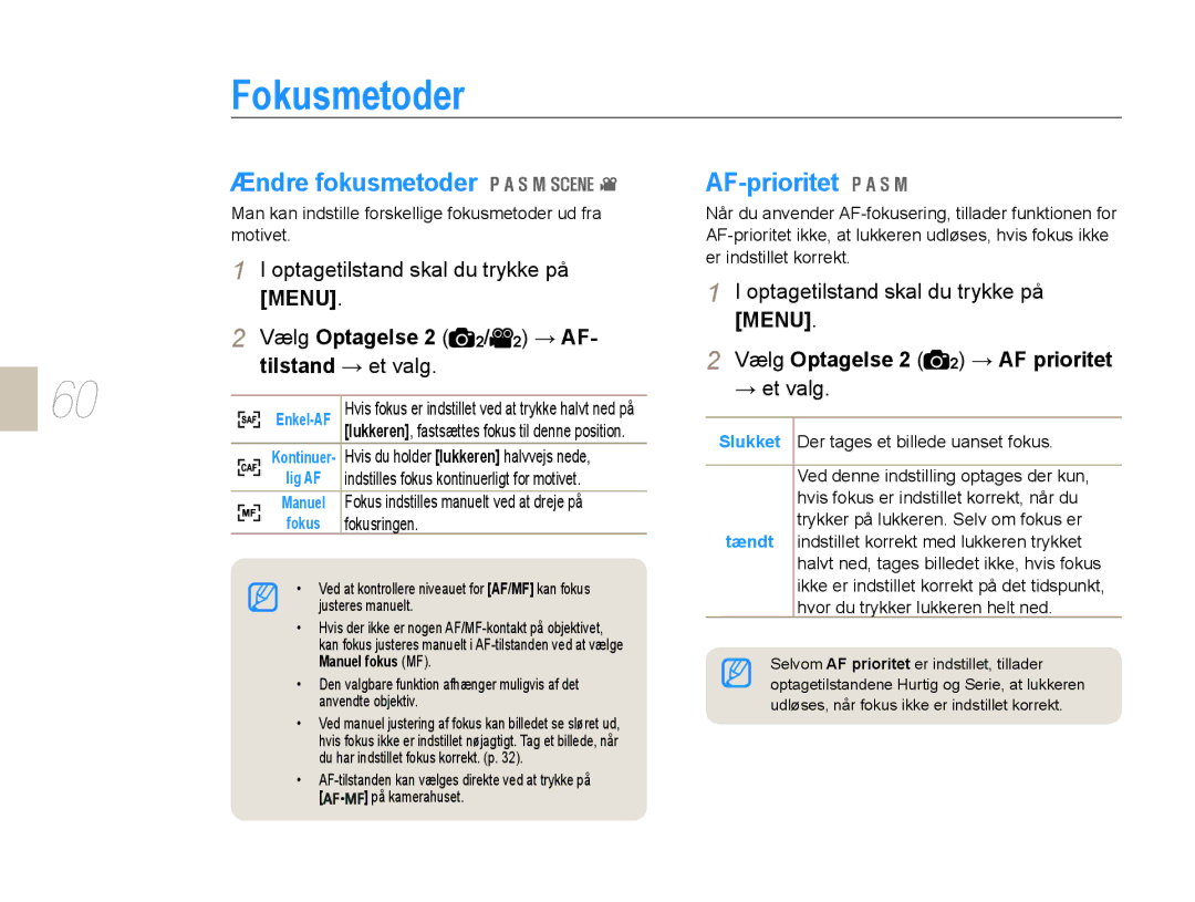 Samsung EV-NX10ZZBABDK, EV-NX10ZZBCBSE Fokusmetoder, Ændre fokusmetoder, Vælg Optagelse 2 2/ 2 → AF- tilstand → et valg 