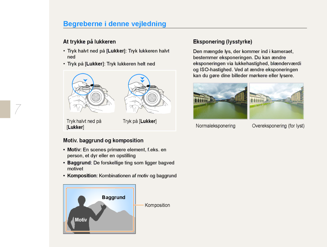 Samsung EV-NX10ZZBCBSE manual Begreberne i denne vejledning, At trykke på lukkeren, Motiv. baggrund og komposition 