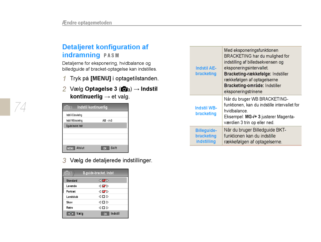 Samsung EV-NX10ZZBABSE manual Detaljeret konﬁguration af, Indramning, Vælg Optagelse 3 3 → Indstil, Kontinuerlig → et valg 