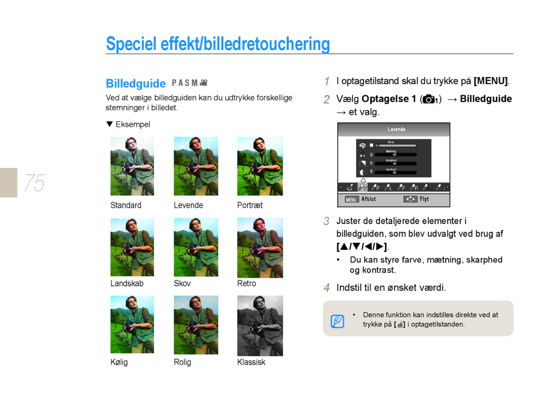 Samsung EV-NX10ZZBABDK, EV-NX10ZZBCBSE manual Speciel effekt/billedretouchering, Vælg Optagelse 1 1 → Billedguide 