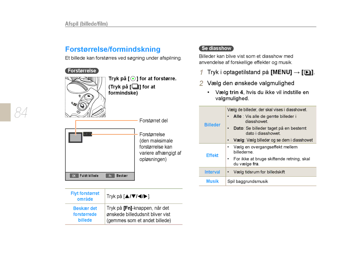 Samsung EV-NX10ZZBABDK, EV-NX10ZZBCBSE, EV-NX10ZZBABSE manual Forstørrelse/formindskning, Tryk på For at Formindske 