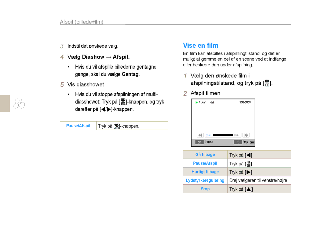 Samsung EV-NX10ZZBCBSE, EV-NX10ZZBABDK manual Indstil det ønskede valg, Vælg Diashow → Afspil, Derefter på W/X-knappen 