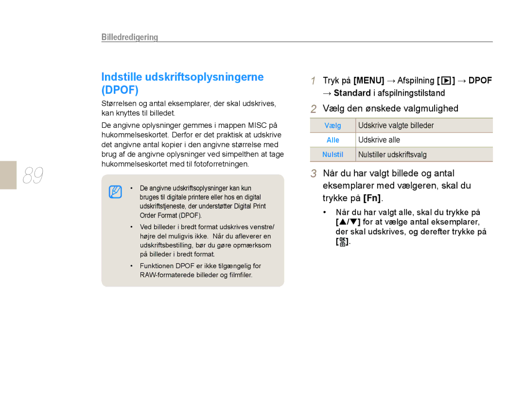 Samsung EV-NX10ZZBABSE, EV-NX10ZZBABDK manual Indstille udskriftsoplysningerne, Tryk på Menu → Afspilning → Dpof, Vælg 