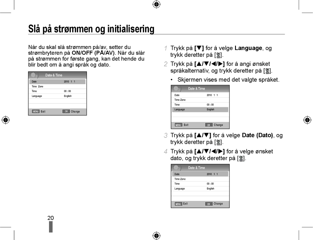 Samsung EV-NX10ZZBABSE, EV-NX10ZZBABDK, EV-NX10ZZBCBSE manual Slå på strømmen og initialisering 