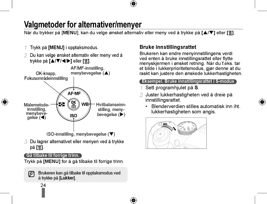 Samsung EV-NX10ZZBABDK manual Valgmetoder for alternativer/menyer, Bruke innstillingsrattet, Gå tilbake til forrige trinn 