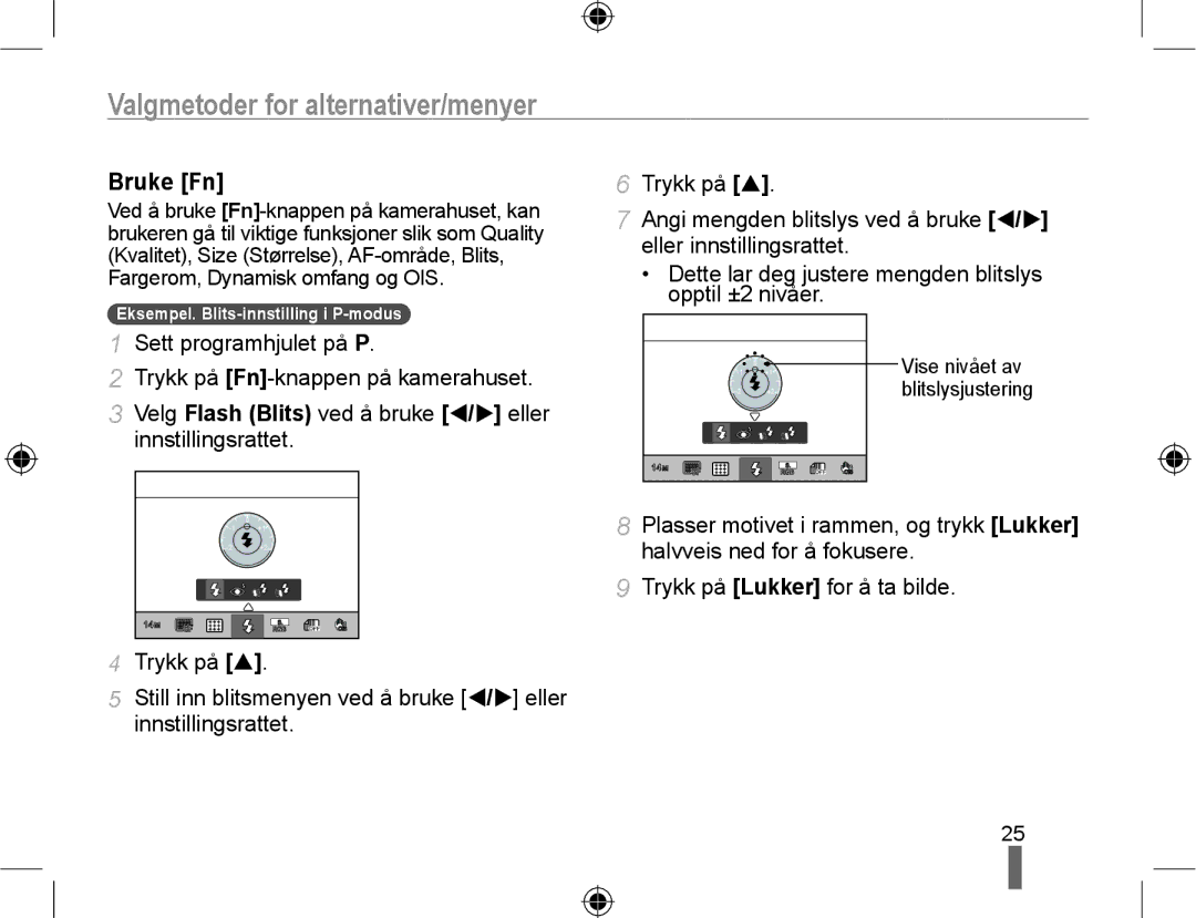 Samsung EV-NX10ZZBCBSE, EV-NX10ZZBABDK, EV-NX10ZZBABSE manual Valgmetoder for alternativer/menyer, Bruke Fn 