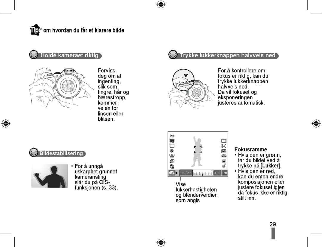 Samsung EV-NX10ZZBABSE Tips om hvordan du får et klarere bilde, Holde kameraet riktig, Trykke lukkerknappen halvveis ned 