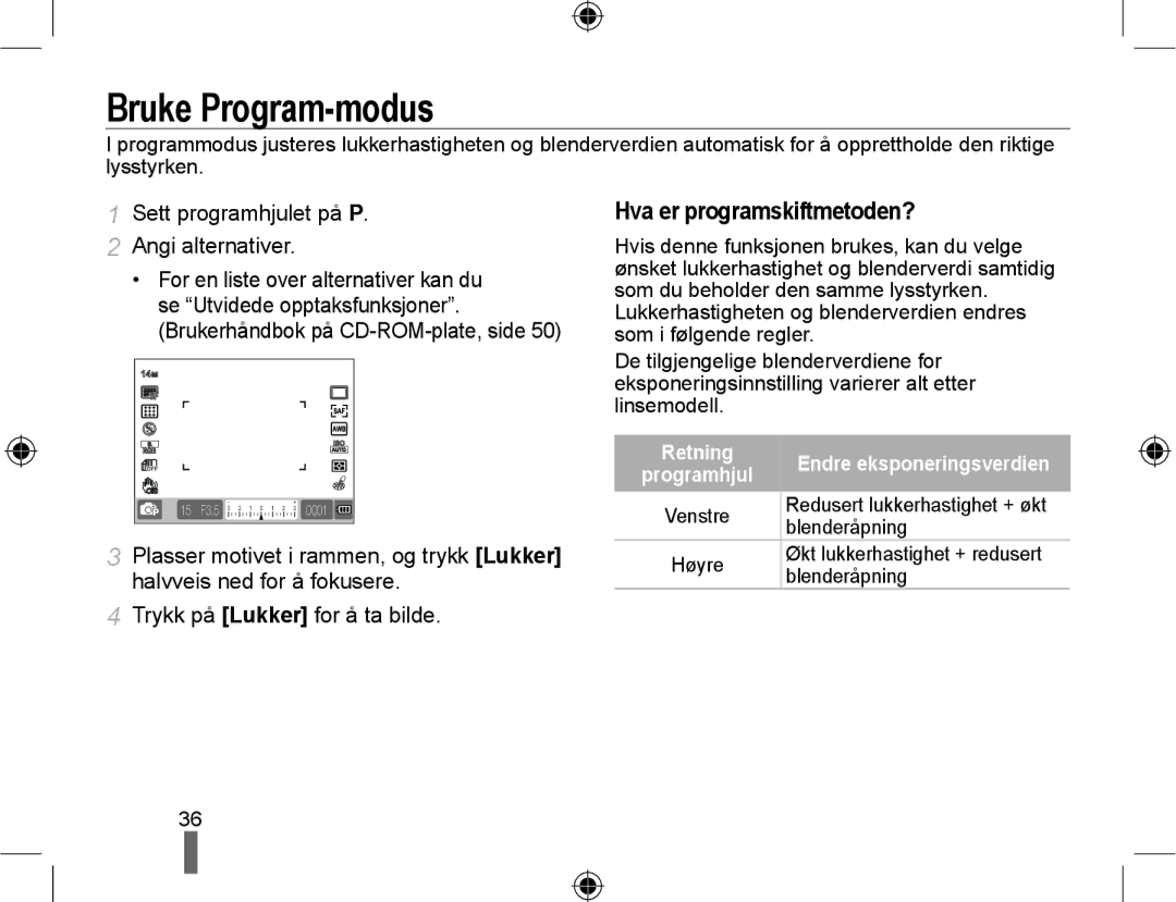 Samsung EV-NX10ZZBABDK, EV-NX10ZZBCBSE, EV-NX10ZZBABSE manual Bruke Program-modus, Hva er programskiftmetoden?, Retning 