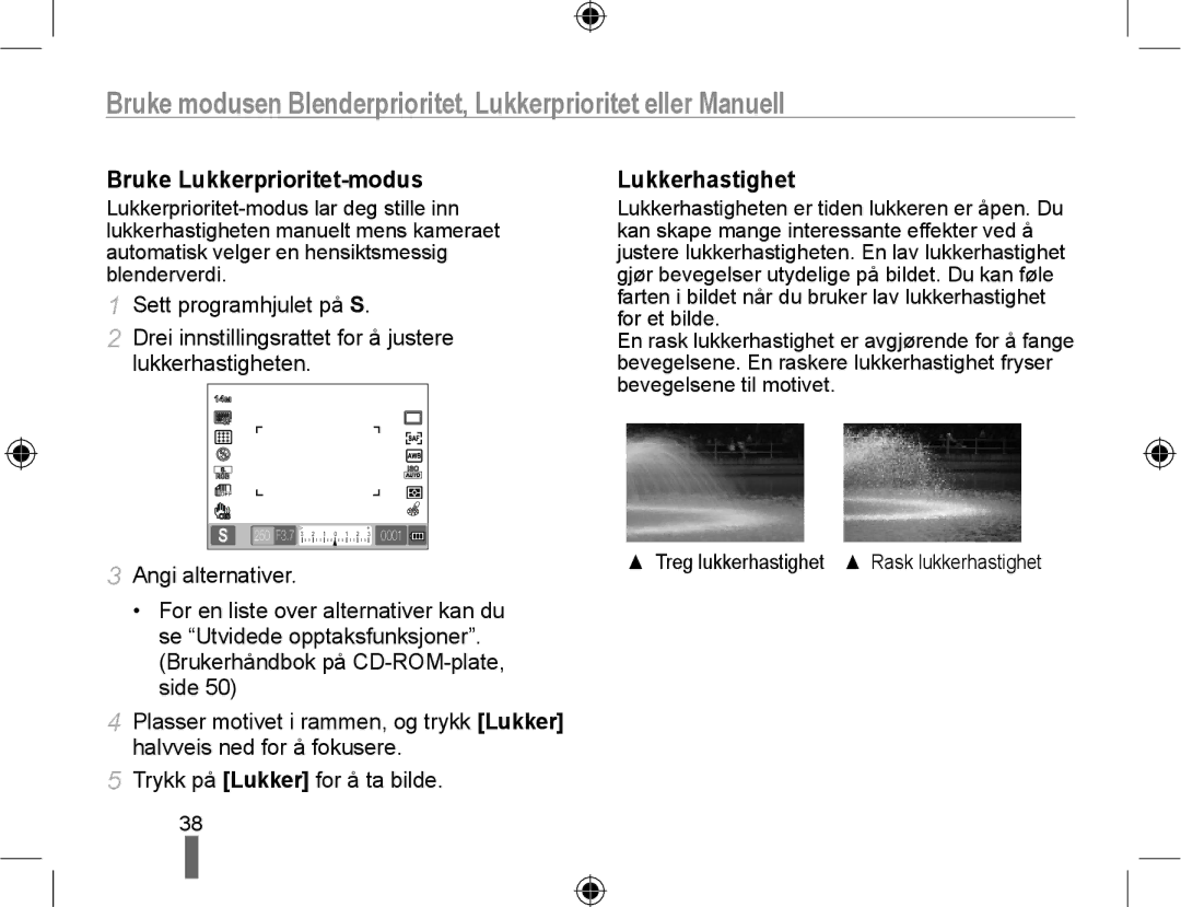 Samsung EV-NX10ZZBABSE, EV-NX10ZZBABDK, EV-NX10ZZBCBSE manual Bruke Lukkerprioritet-modus, Lukkerhastighet 