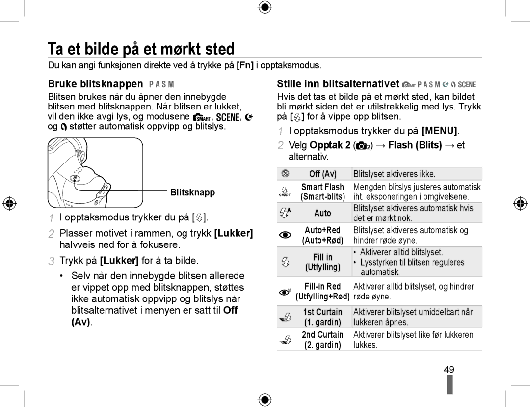 Samsung EV-NX10ZZBCBSE, EV-NX10ZZBABDK manual Ta et bilde på et mørkt sted, Bruke blitsknappen, Stille inn blitsalternativet 