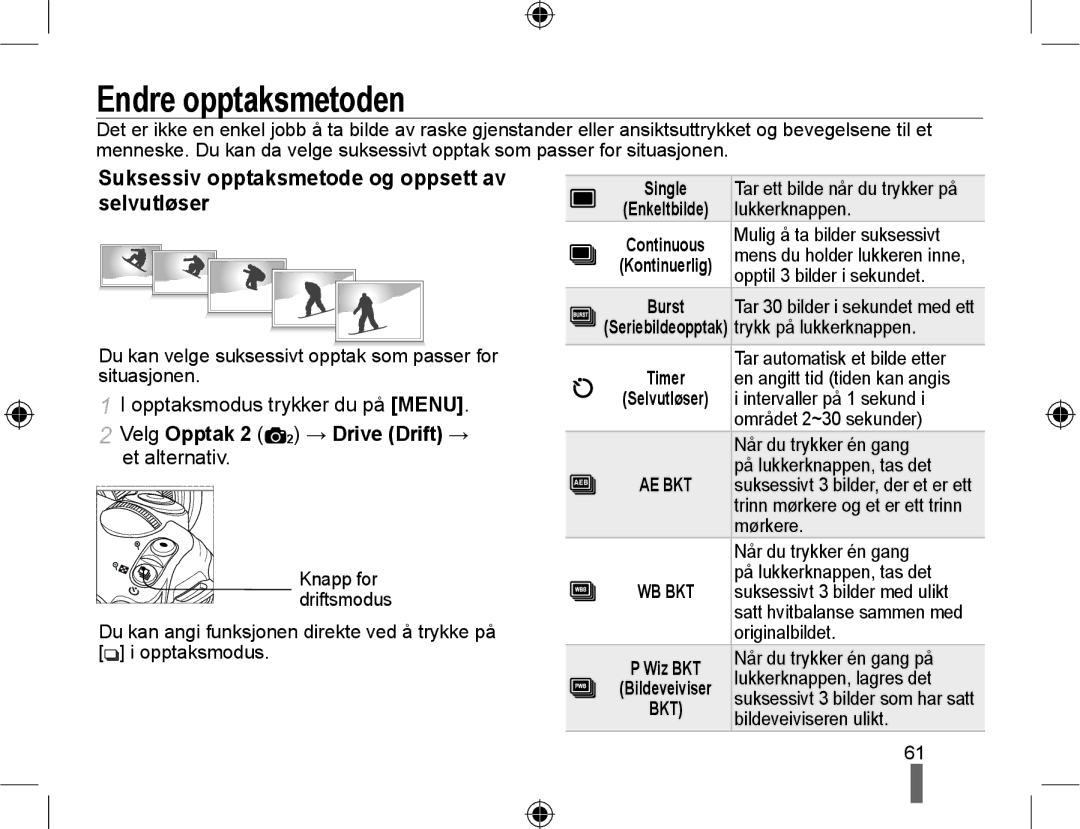 Samsung EV-NX10ZZBCBSE, EV-NX10ZZBABDK manual Endre opptaksmetoden, Suksessiv opptaksmetode og oppsett av selvutløser 