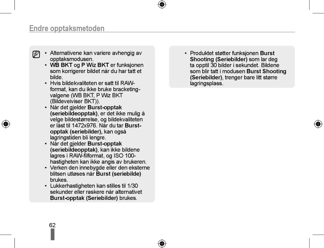 Samsung EV-NX10ZZBABSE, EV-NX10ZZBABDK, EV-NX10ZZBCBSE manual Endre opptaksmetoden 