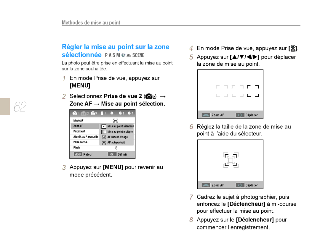 Samsung EV-NX10ZZBATFR, EV-NX10ZZBABZA, NX10-SEED/SEF, EV-NX10ZZBABUS manual Régler la mise au point sur la zone, Sélectionnée 