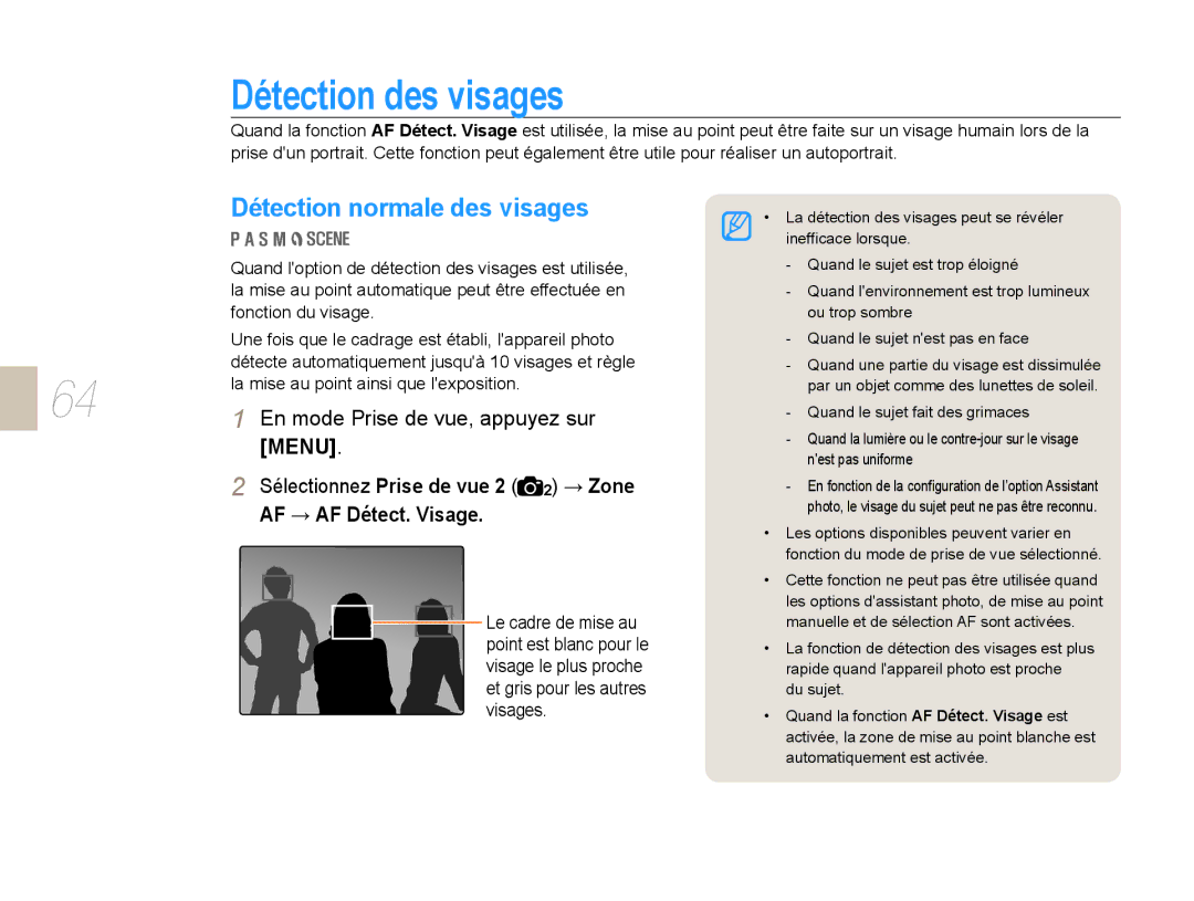 Samsung EV-NX10ZZBABFR, EV-NX10ZZBABZA, NX10-SEED/SEF, EV-NX10ZZBATFR Détection des visages, Détection normale des visages 