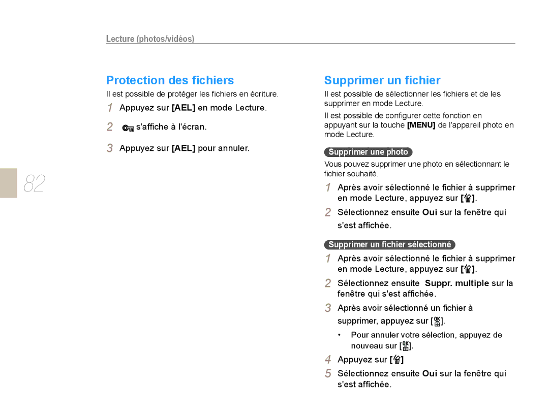 Samsung EV-NX10ZZBATFR, EV-NX10ZZBABZA manual Protection des ﬁchiers, Supprimer une photo, Supprimer un ﬁchier sélectionné 