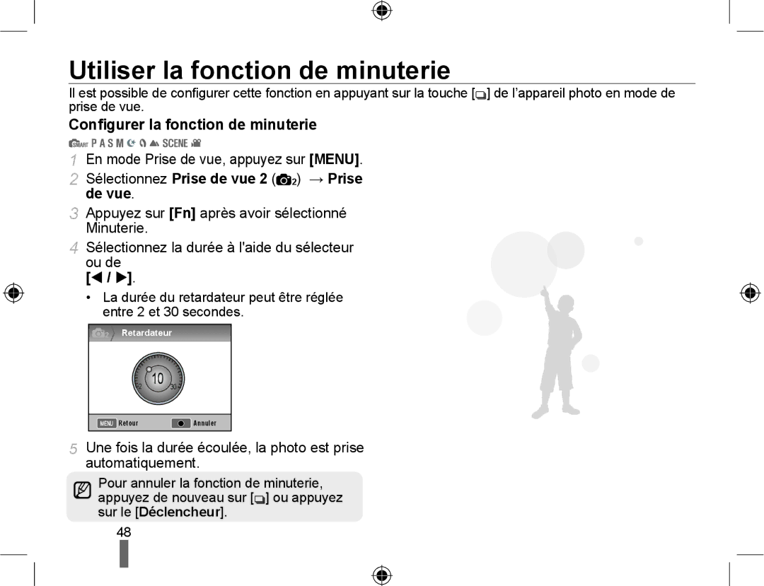 Samsung NX10PRTV05/SEF, EV-NX10ZZBABZA, NX10-SEED/SEF Utiliser la fonction de minuterie, Conﬁgurer la fonction de minuterie 