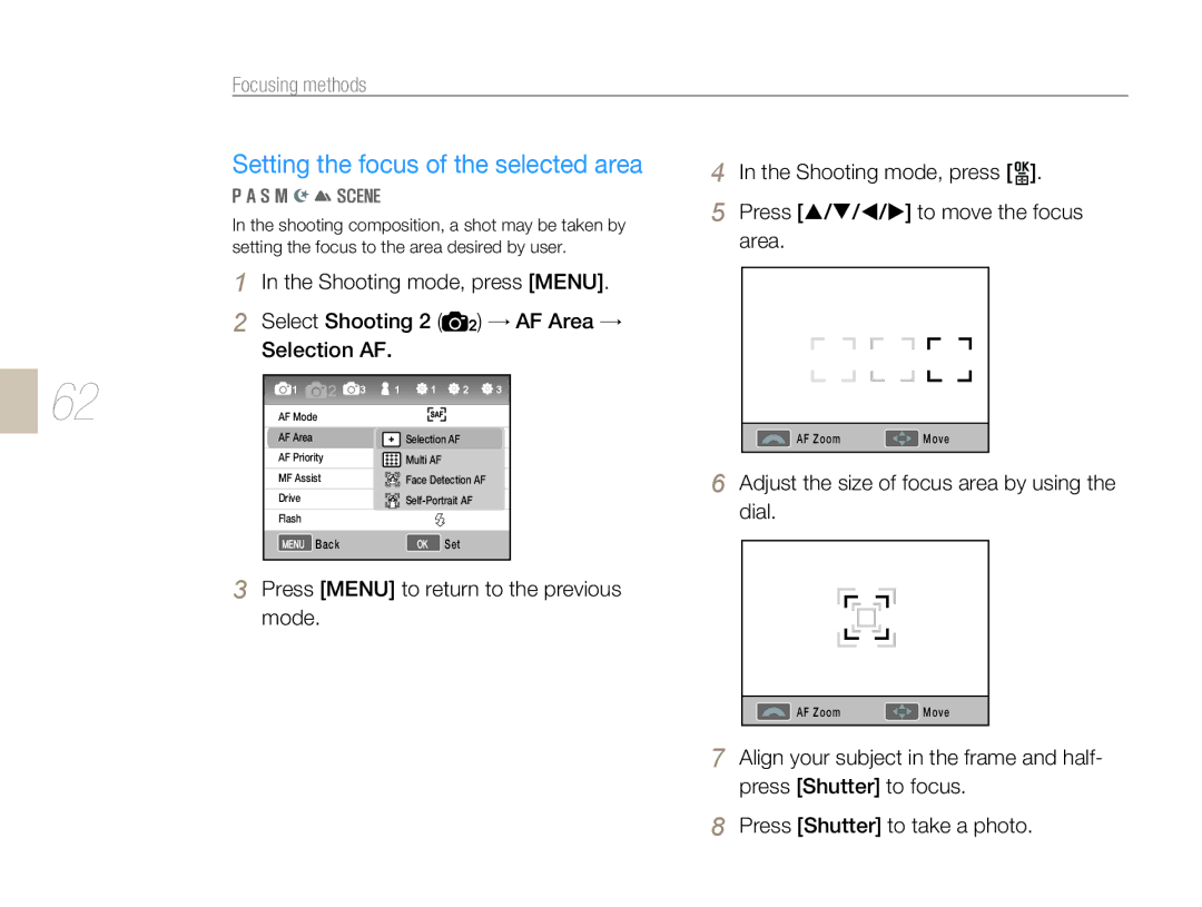 Samsung EV-NX10ZZBATFR Setting the focus of the selected area, Shooting mode, press, Press S/ T/ W/ X to move the focus 