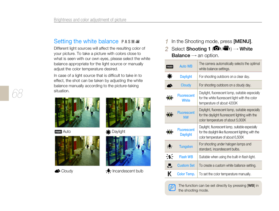 Samsung NX10PRTV05/SEF, EV-NX10ZZBABZA manual Setting the white balance, Select Shooting 1 1/ 1 → White, Balance → an option 