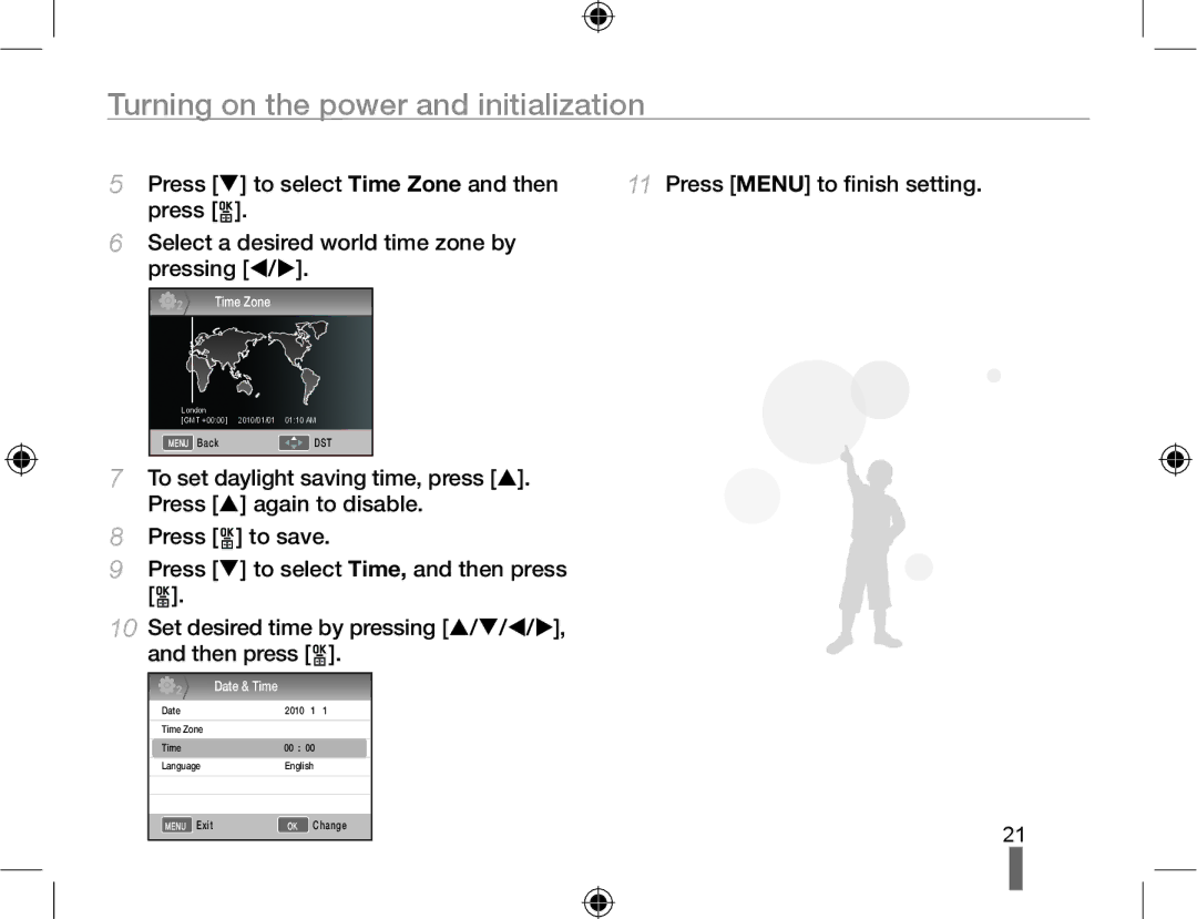 Samsung EV-NX10ZZBCBES, EV-NX10ZZBABZA, NX10RHZA03/SUK, NX10PRTV04/SUK, NX10-SEED/SEG Turning on the power and initialization 