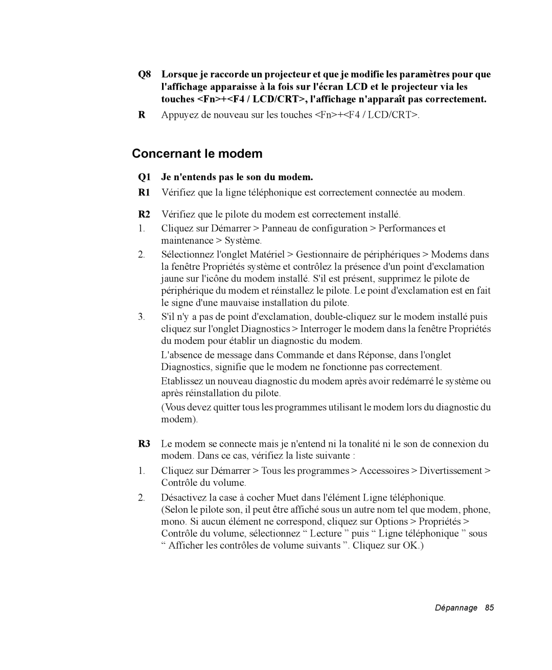 Samsung NX10PRTV01/SEF, EV-NX10ZZBABZA, NX10RP08N6/SEF, EV-NX10ZZAAB Concernant le modem, Q1 Je nentends pas le son du modem 