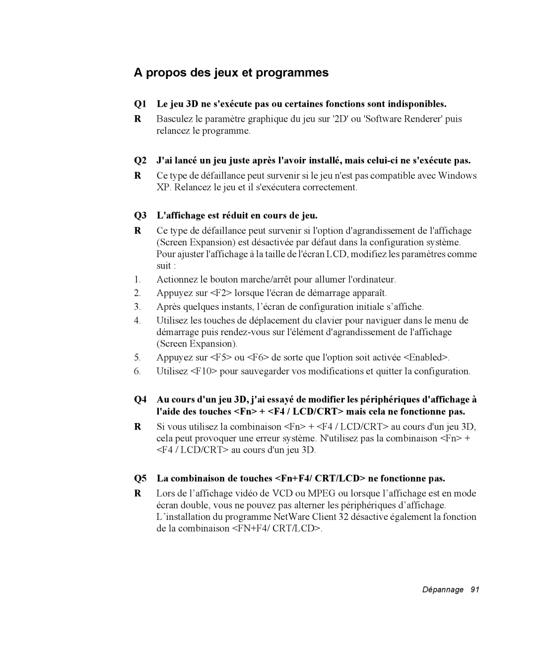 Samsung NX10RK0653/SEF, EV-NX10ZZBABZA manual Propos des jeux et programmes, Q3 Laffichage est réduit en cours de jeu 