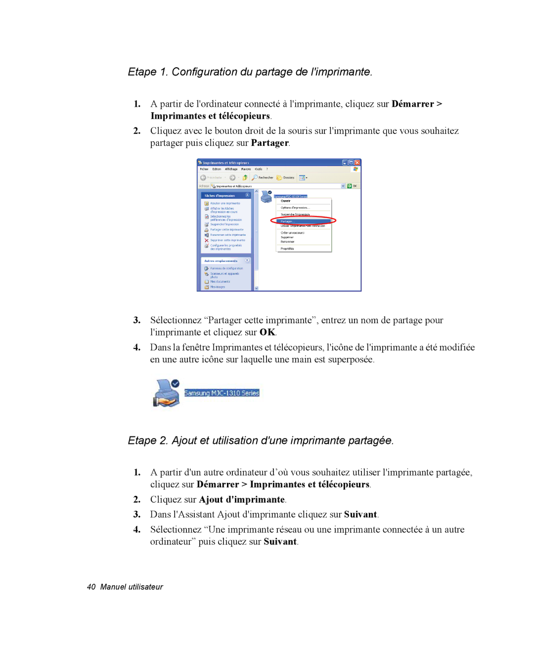 Samsung NX10RK0653/SEF, EV-NX10ZZBABZA Etape 1. Configuration du partage de limprimante, Cliquez sur Ajout dimprimante 