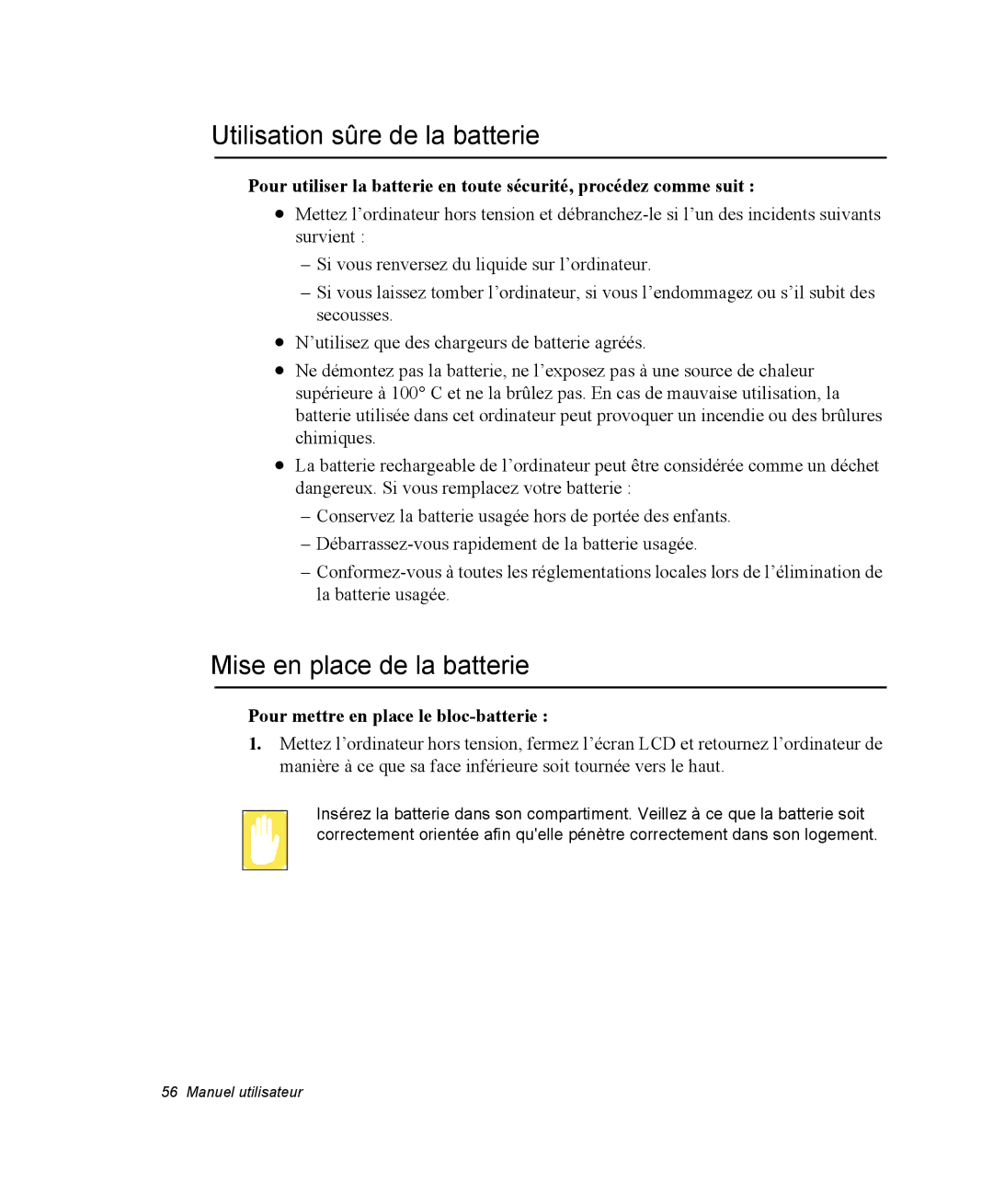 Samsung NX10RP0HUL/SEF, EV-NX10ZZBABZA, NX10RP08N6/SEF manual Utilisation sûre de la batterie, Mise en place de la batterie 