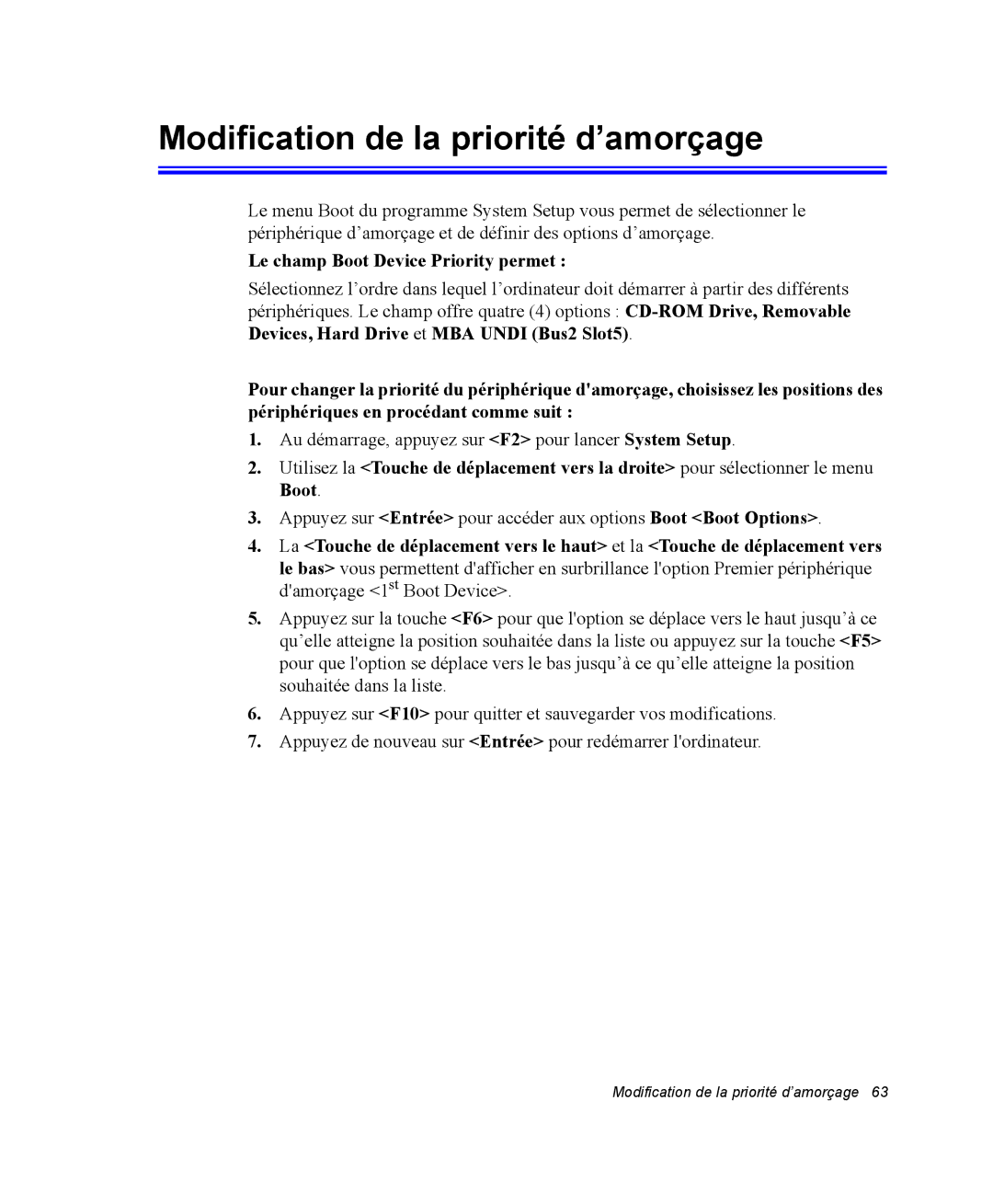 Samsung NX10RJ08PY/SEF, EV-NX10ZZBABZA manual Modification de la priorité d’amorçage, Le champ Boot Device Priority permet 