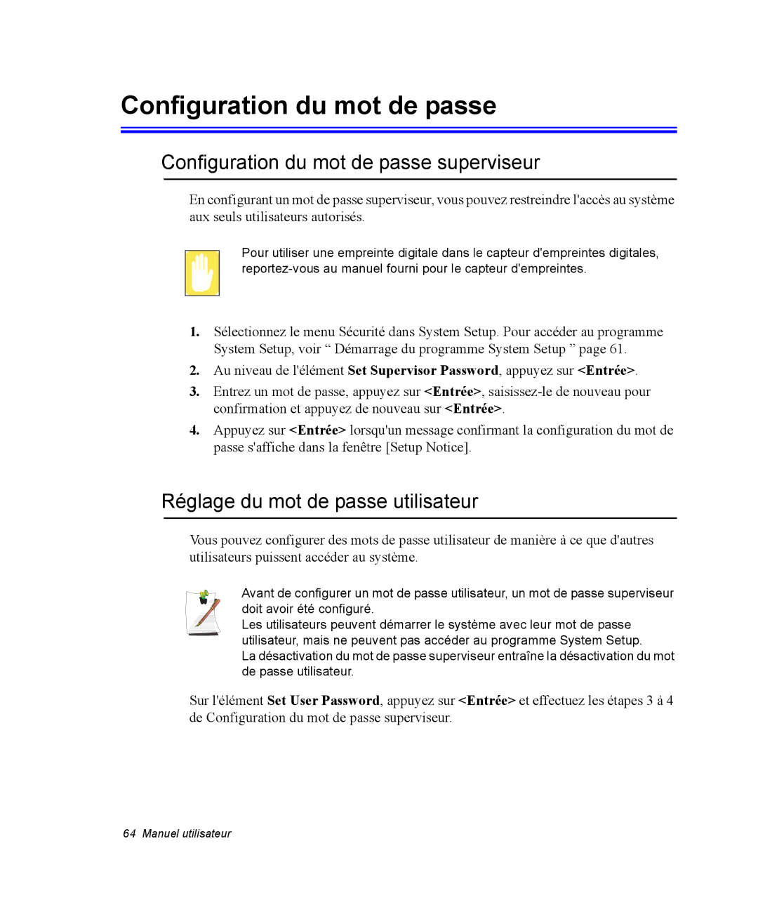 Samsung NX10PRTV06/SEF, EV-NX10ZZBABZA Configuration du mot de passe superviseur, Réglage du mot de passe utilisateur 