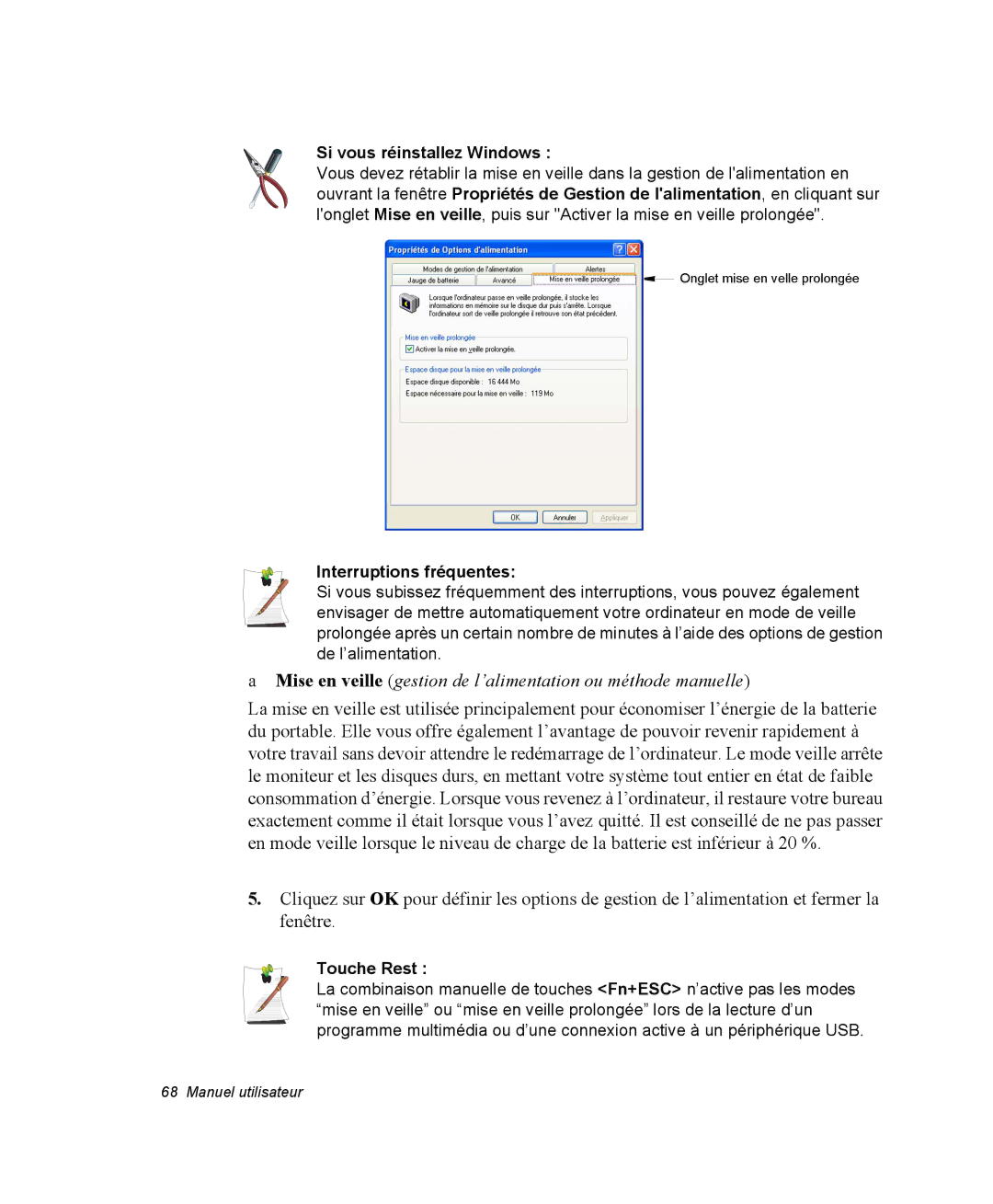 Samsung NX10PRTV01/SEF, EV-NX10ZZBABZA, NX10RP08N6/SEF Si vous réinstallez Windows, Interruptions fréquentes, Touche Rest 