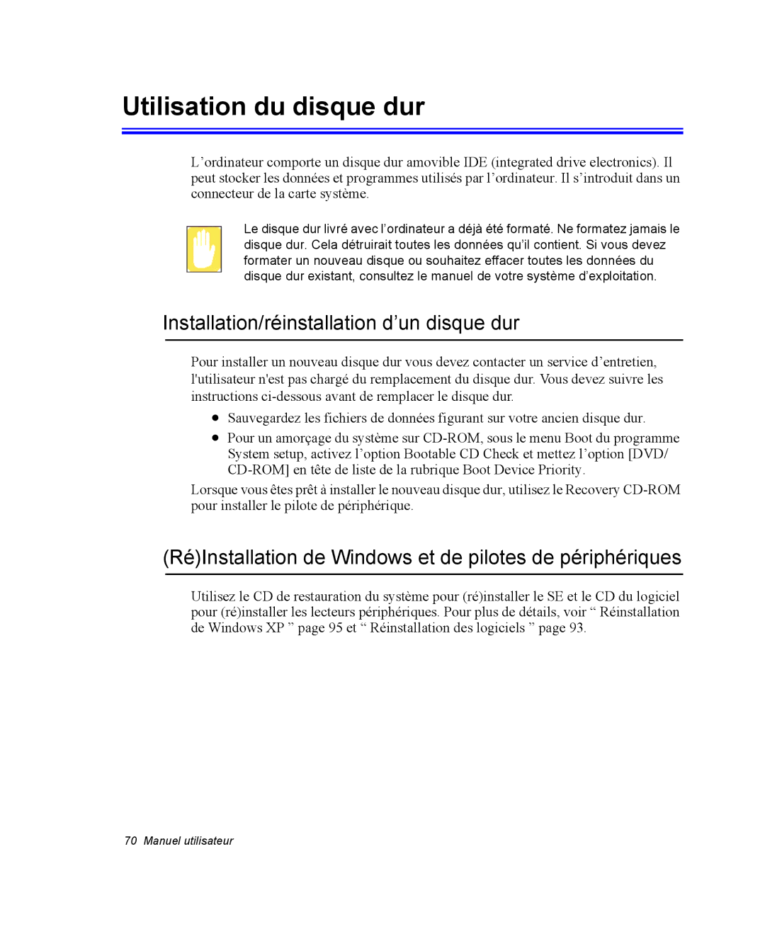 Samsung EV-NX10ZZBABZA, NX10RP08N6/SEF, EV-NX10ZZAAB Utilisation du disque dur, Installation/réinstallation d’un disque dur 