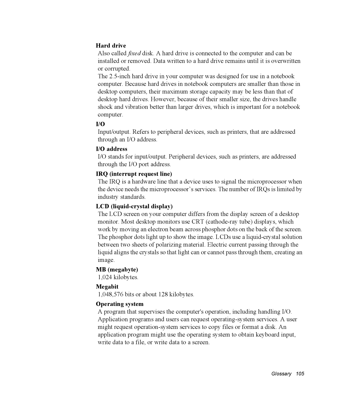 Samsung NX10RP0BW9/SEG Hard drive, Address, IRQ interrupt request line, LCD liquid-crystal display, MB megabyte, Megabit 