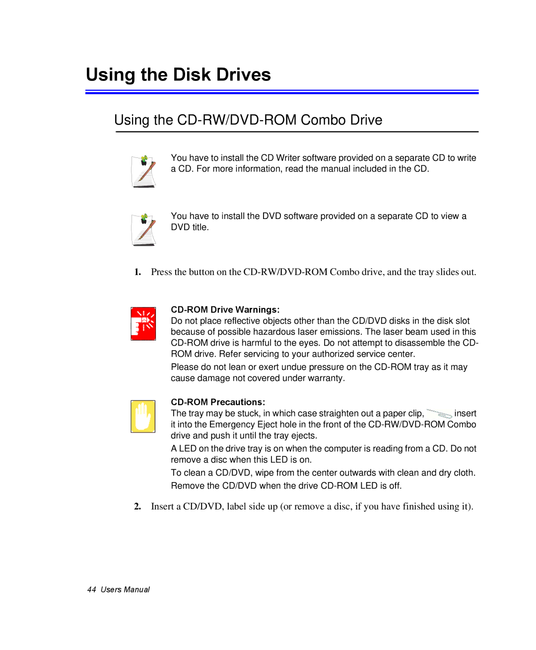 Samsung EV-NX10ZZBABZA, NX10RP1N9W/SEG Using the Disk Drives, Using the CD-RW/DVD-ROM Combo Drive, CD-ROM Drive Warnings 