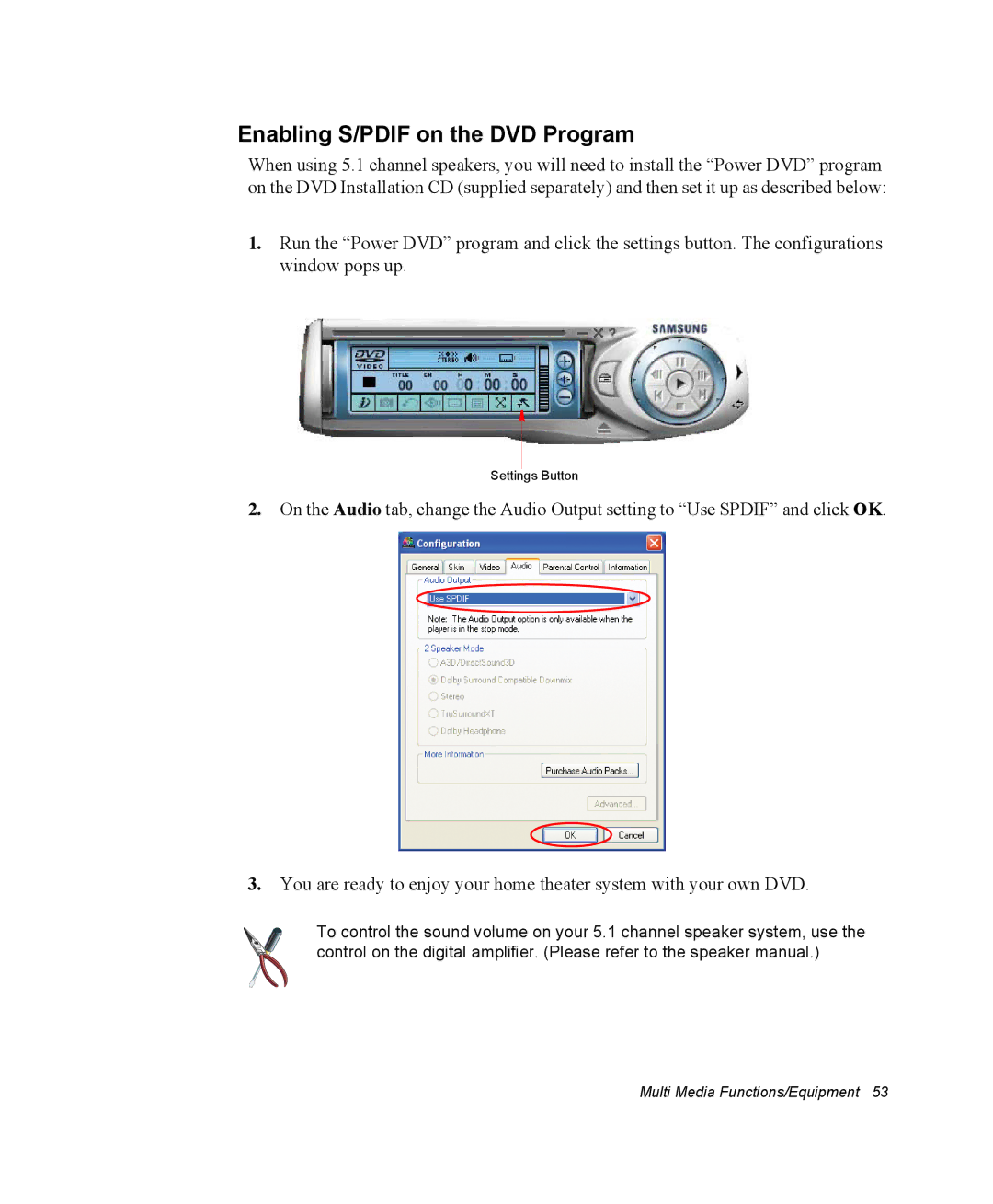 Samsung NX10TWLCET/SEK, EV-NX10ZZBABZA, NX10RP1N9W/SEG, NX10RP0BW9/SEG, NX10PRTV01/SEG Enabling S/PDIF on the DVD Program 