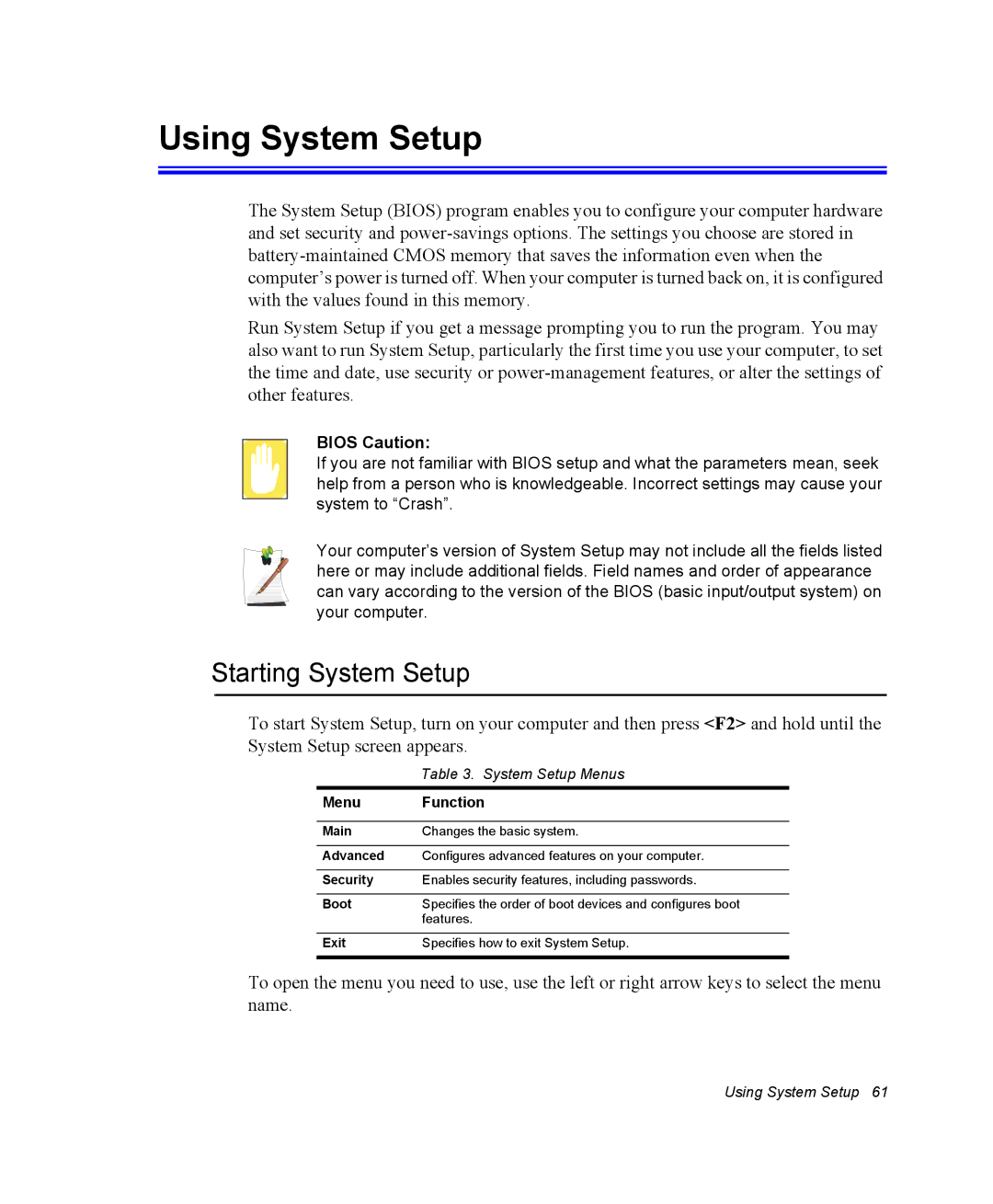 Samsung NX10RH08NH/SEG, EV-NX10ZZBABZA, NX10RP1N9W/SEG, EV-NX10ZZAAB Using System Setup, Starting System Setup, Bios Caution 