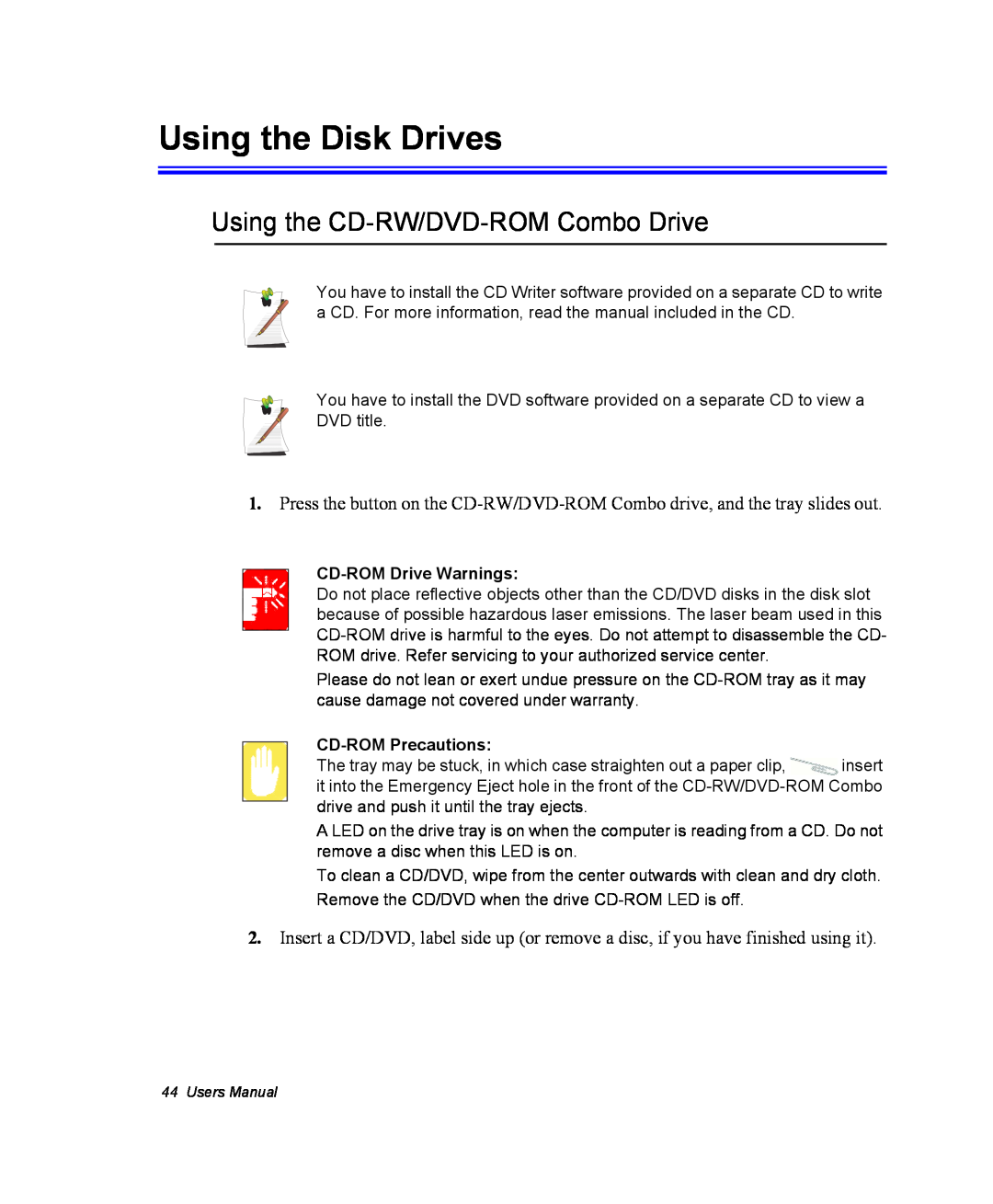 Samsung EV-NX10ZZBABZA, NX10RP1N9W/SEG, NX10RP0BW9/SEG manual Using the Disk Drives, Using the CD-RW/DVD-ROM Combo Drive 