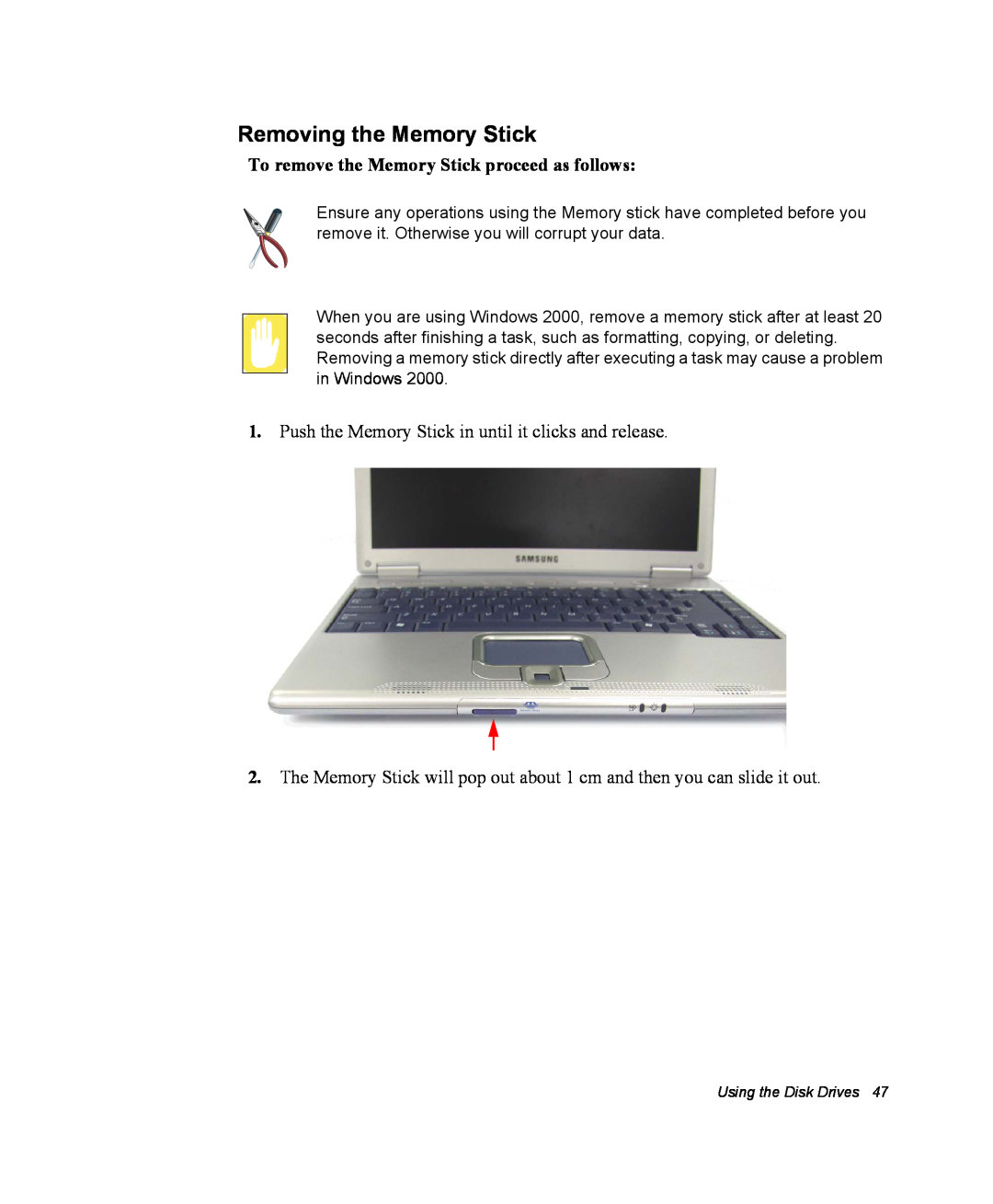 Samsung NX10PRTV01/SEG, EV-NX10ZZBABZA manual Removing the Memory Stick, To remove the Memory Stick proceed as follows 