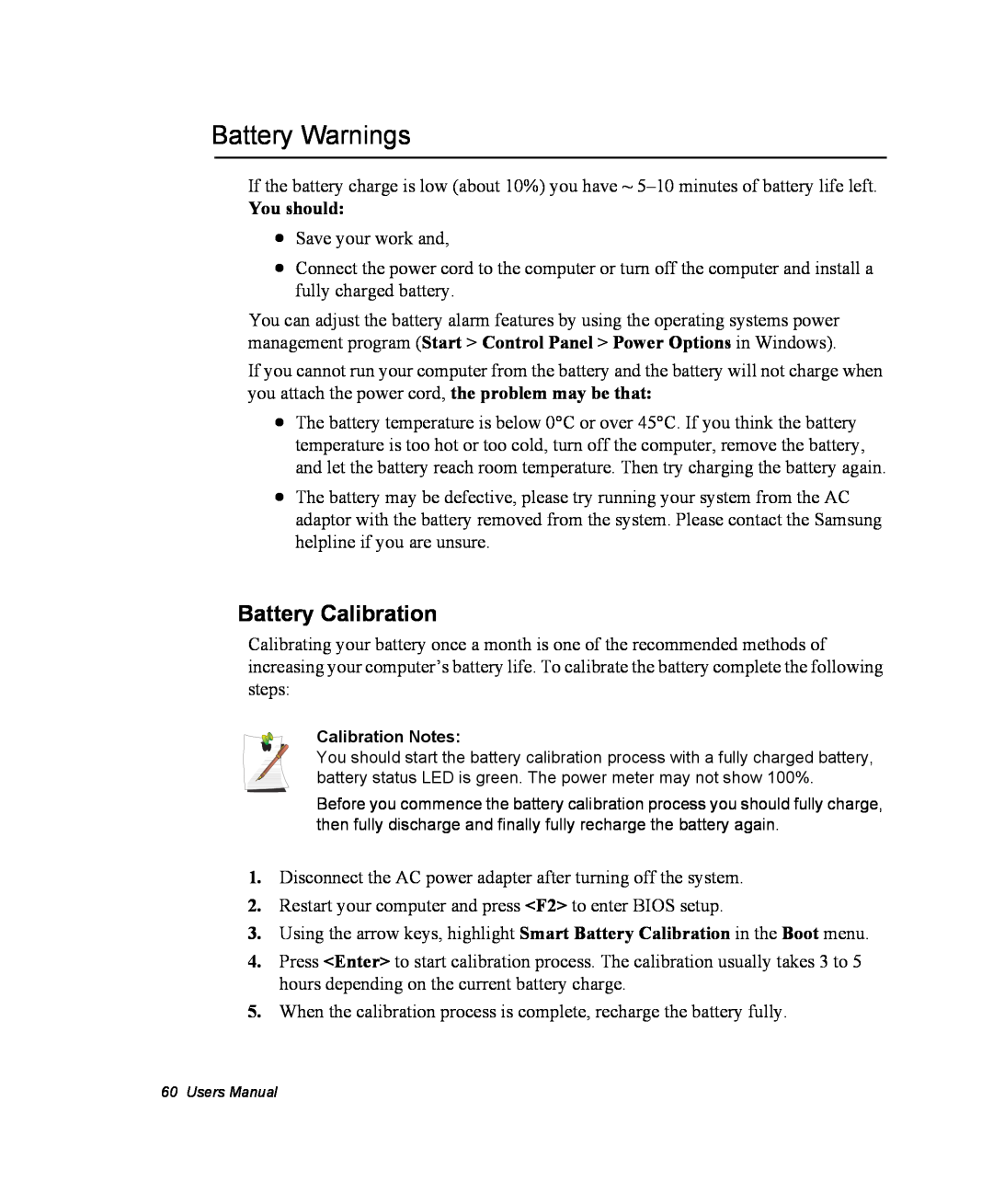 Samsung NX10-SEED/SEG, EV-NX10ZZBABZA, NX10RP1N9W/SEG, NX10RP0BW9/SEG manual Battery Warnings, Battery Calibration, You should 