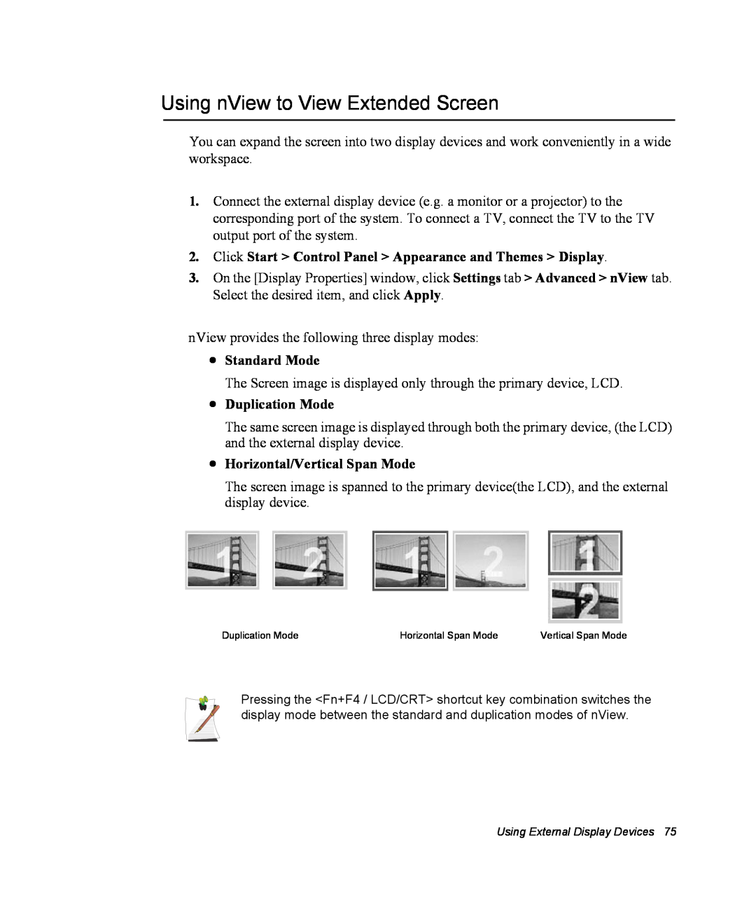 Samsung NX10PRTV04/SEF manual Using nView to View Extended Screen, Click Start Control Panel Appearance and Themes Display 