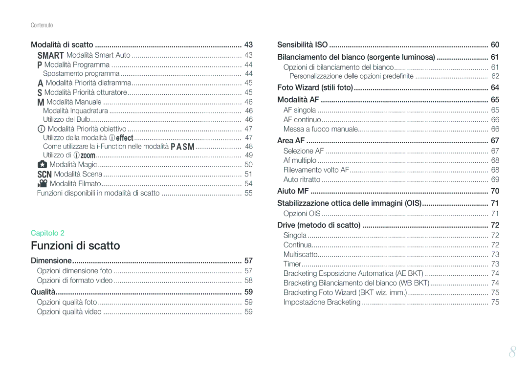 Samsung EV-NX1000BHWIT manual Modalità Filmato, Bilanciamento del bianco sorgente luminosa, Drive metodo di scatto 