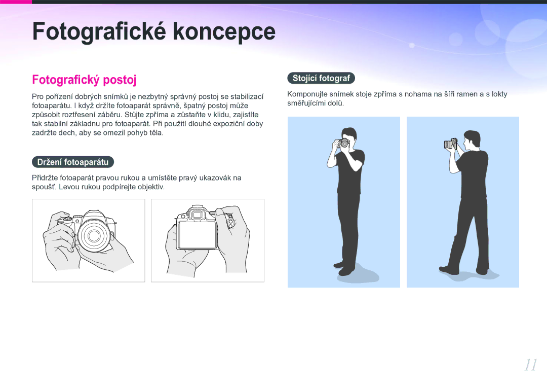 Samsung EV-NX11ZZBABCZ manual Držení fotoaparátu, Stojící fotograf 