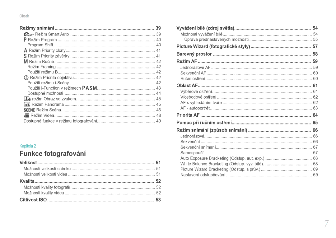 Samsung EV-NX11ZZBABCZ manual Funkce fotografování 