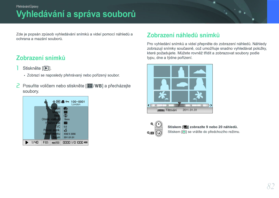 Samsung EV-NX11ZZBABCZ manual Zobrazení snímků, Zobrazení náhledů snímků, Stiskem zobrazíte 9 nebo 20 náhledů 